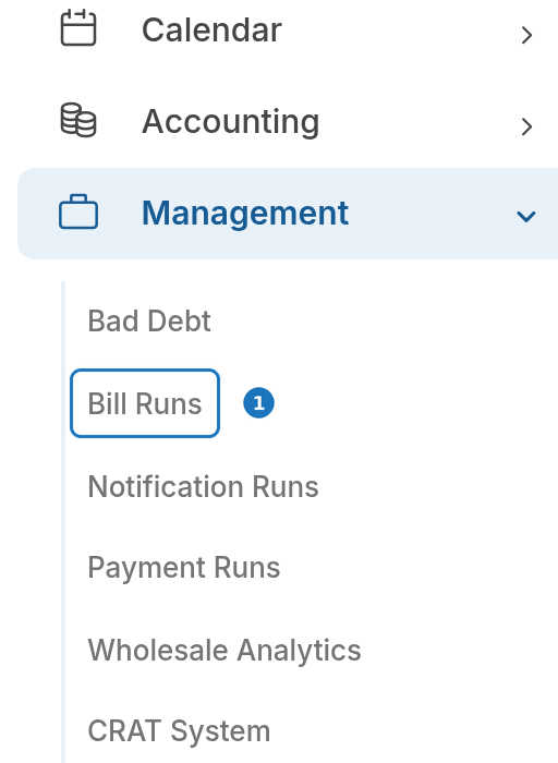 Management menu with Bill Runs highlighted