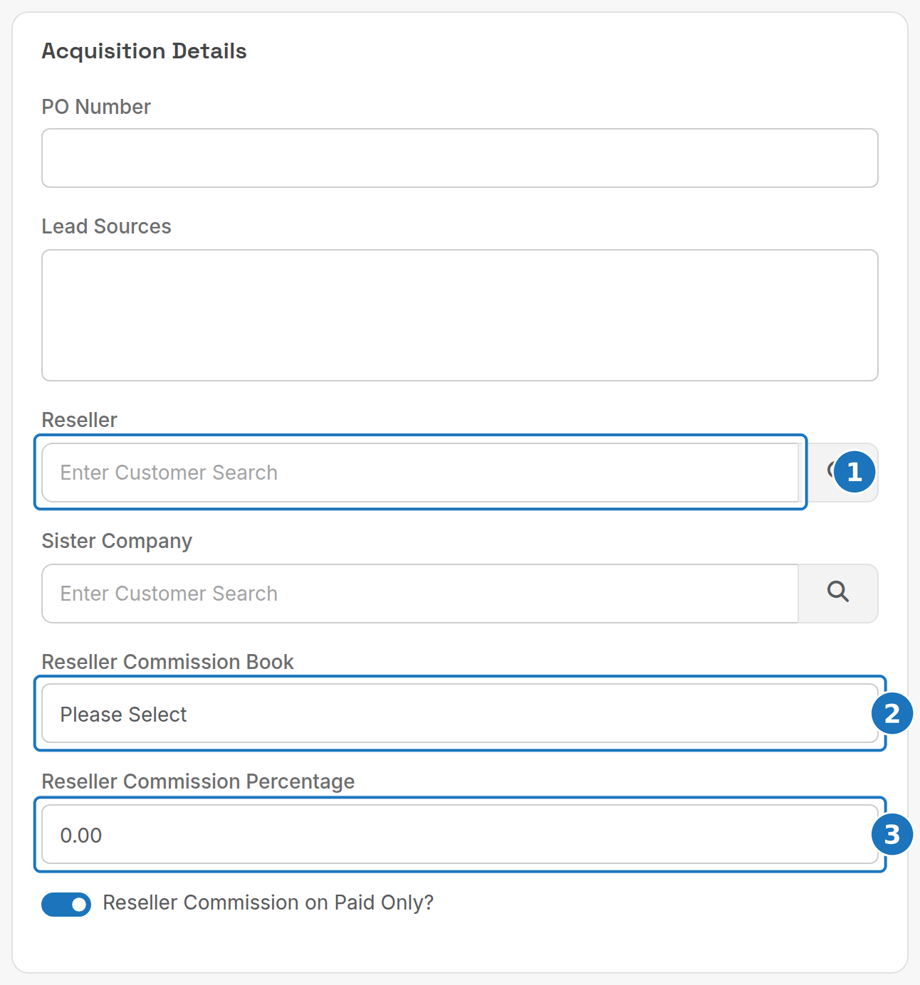 Acquisition Details with the reseller commission fields